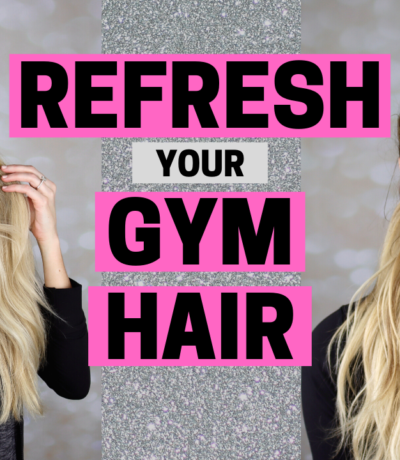 how to refresh your sweaty hair without washing it